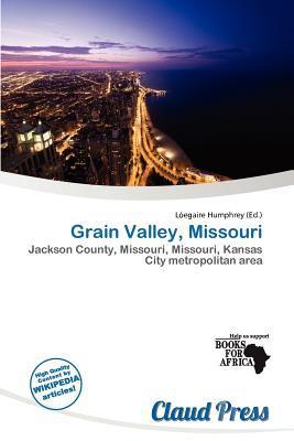 Grain Valley Missouri