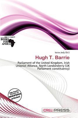 Hugh T. Barrie