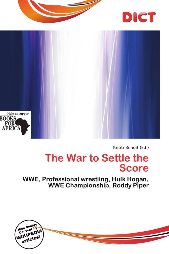 The War to Settle the Score