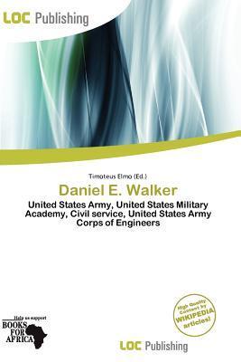 Daniel E. Walker