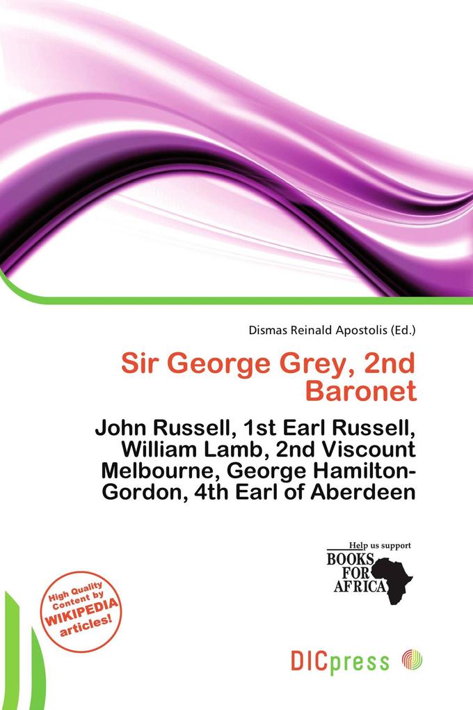 Sir George Grey 2nd Baronet
