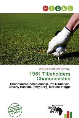 1951 Titleholders Championship