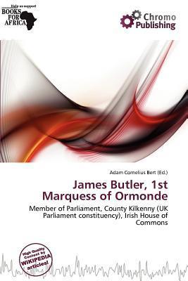 James Butler 1st Marquess of Ormonde