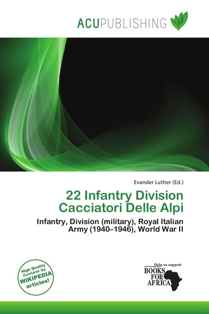22 Infantry Division Cacciatori Delle Alpi