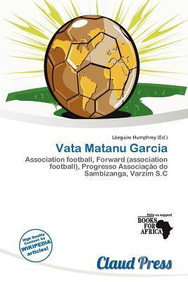 Vata Matanu Garcia
