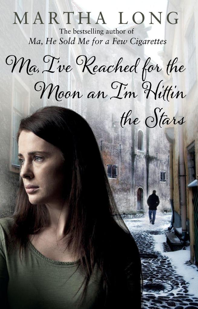 Ma Ive Reached for the Moon an Im Hittin