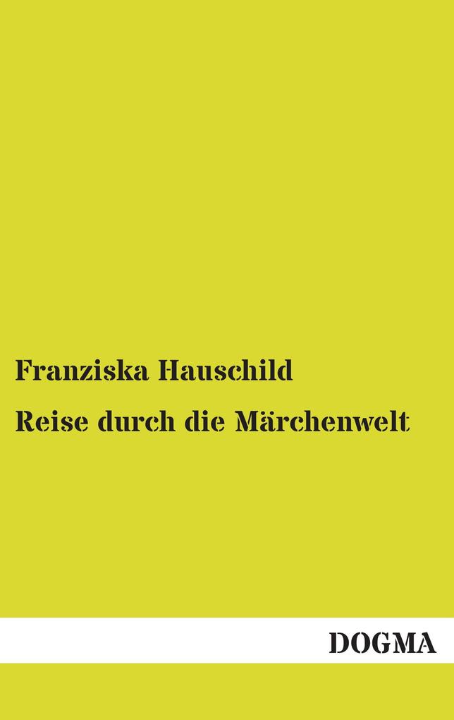 Reise durch die Märchenwelt