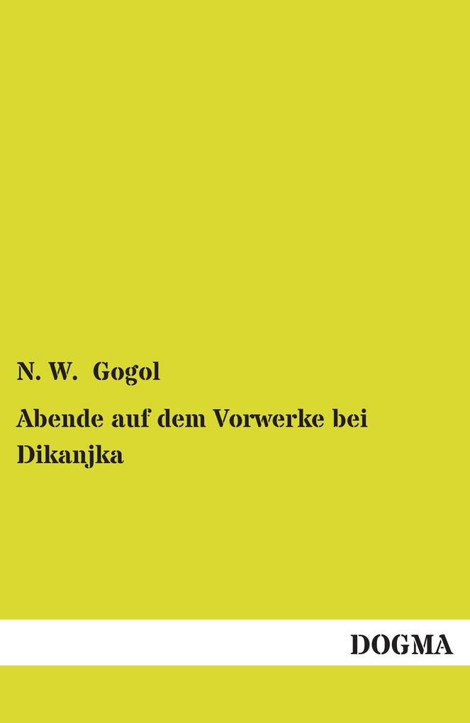 Abende auf dem Vorwerke bei Dikanjka