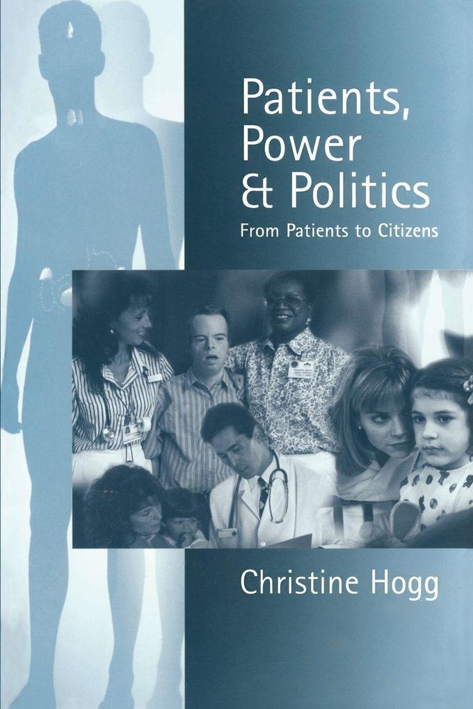 Patients Power and Politics