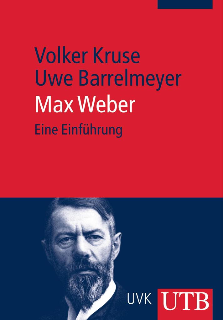 Max Weber - Volker Kruse/ Uwe Barrelmeyer