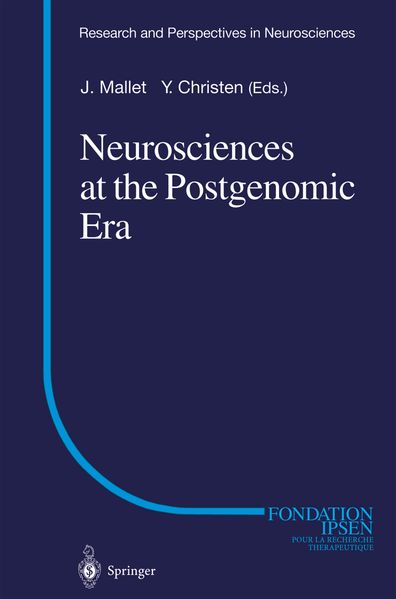 Neurosciences at the Postgenomic Era
