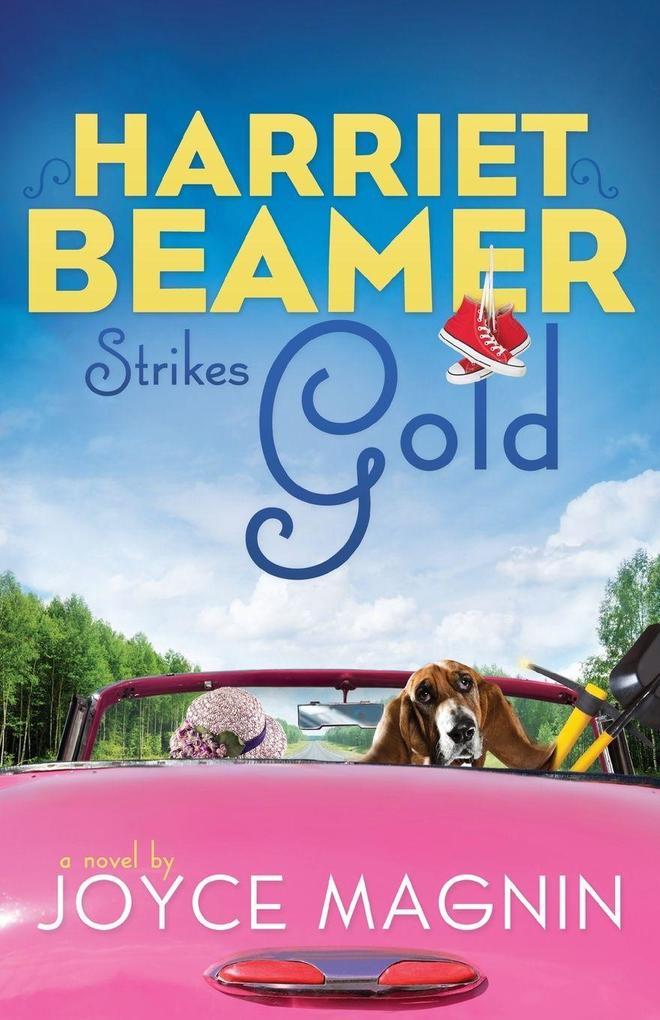The Harriet Beamer Strikes Gold