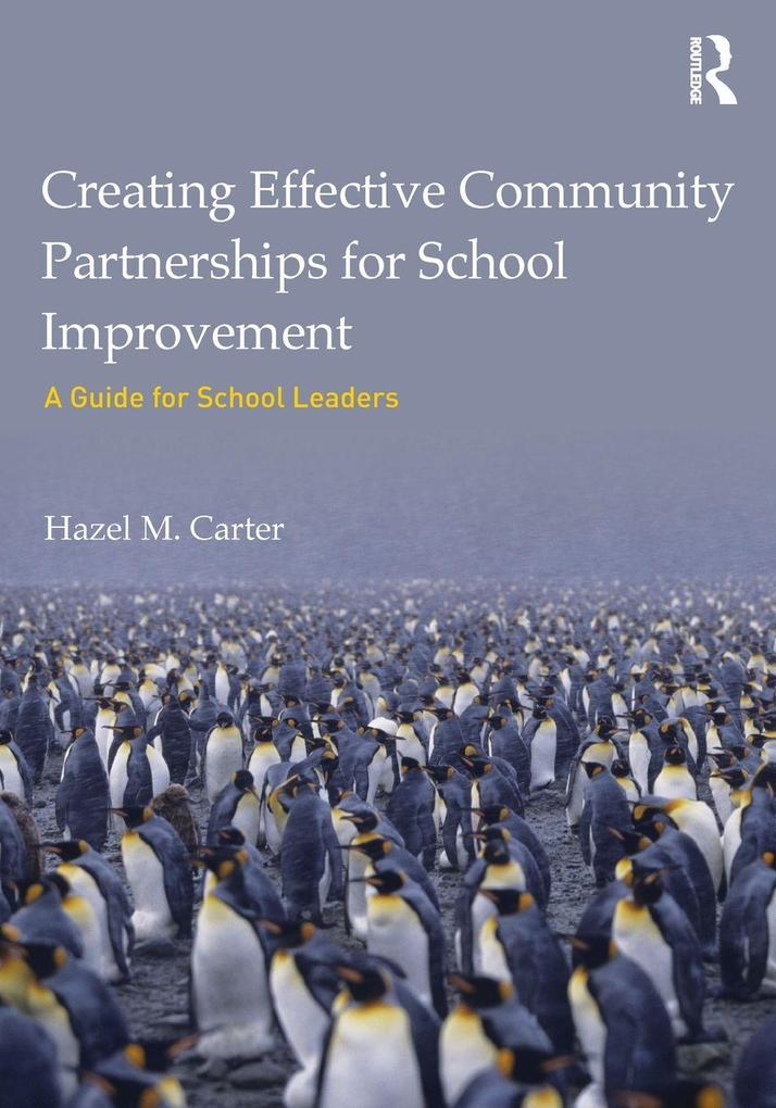 Creating Effective Community Partnerships for School Improvement