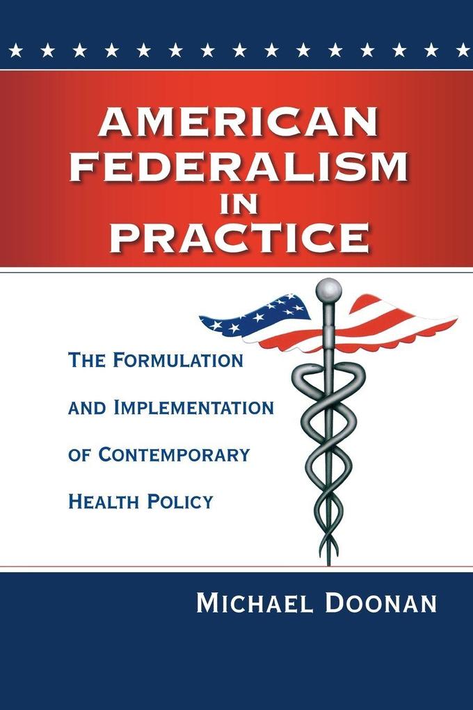 American Federalism in Practice