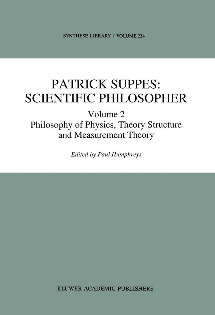 Patrick Suppes: Scientific Philosopher