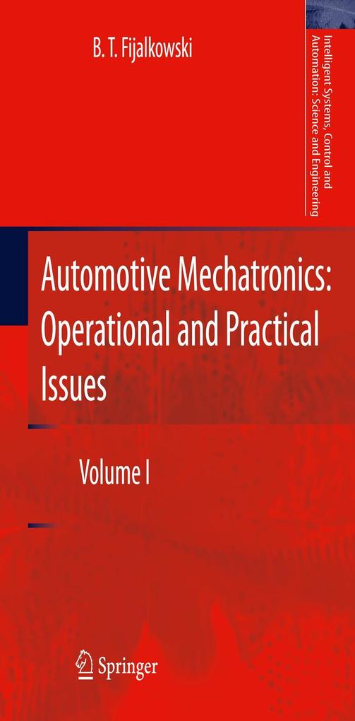 Automotive Mechatronics: Operational and Practical Issues