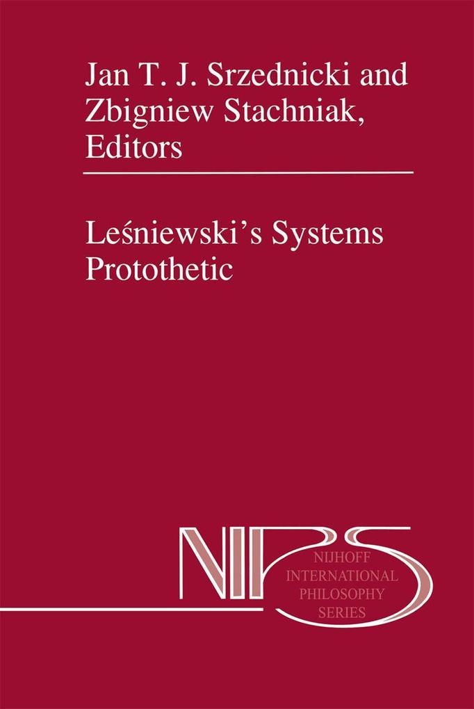 Leniewski's Systems Protothetic