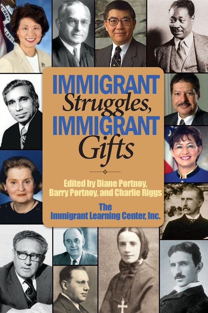Immigrant Struggles Immigrant Gifts