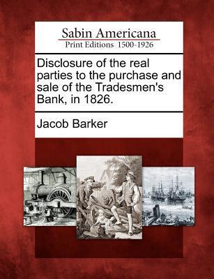 Disclosure of the Real Parties to the Purchase and Sale of the Tradesmen‘s Bank in 1826.