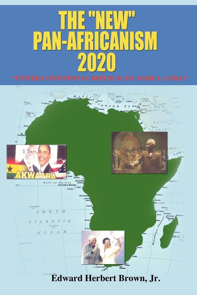 The 'New' Pan-Africanism - 2020