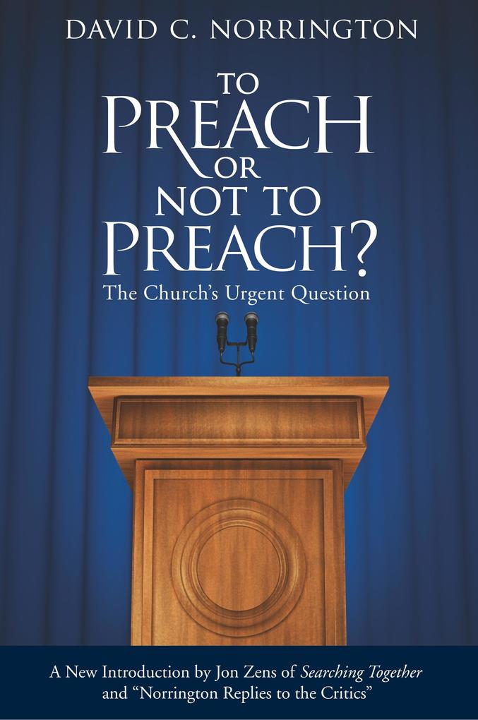 To Preach or Not To Preach
