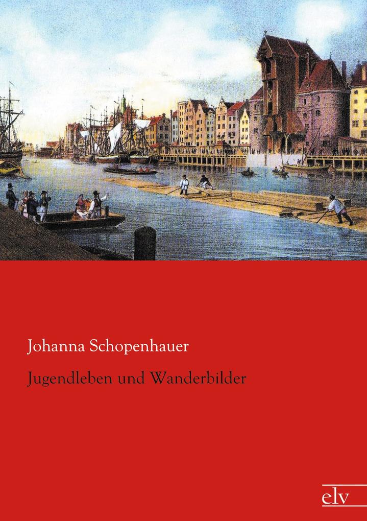 Jugendleben und Wanderbilder