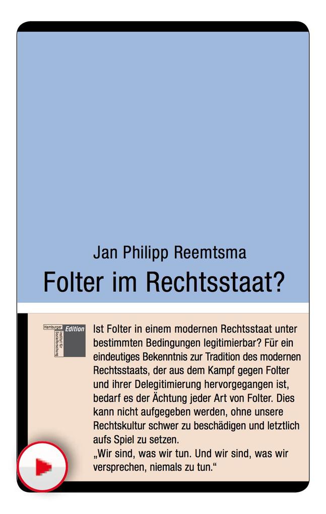 Folter im Rechtsstaat? - Jan Philipp Reemtsma
