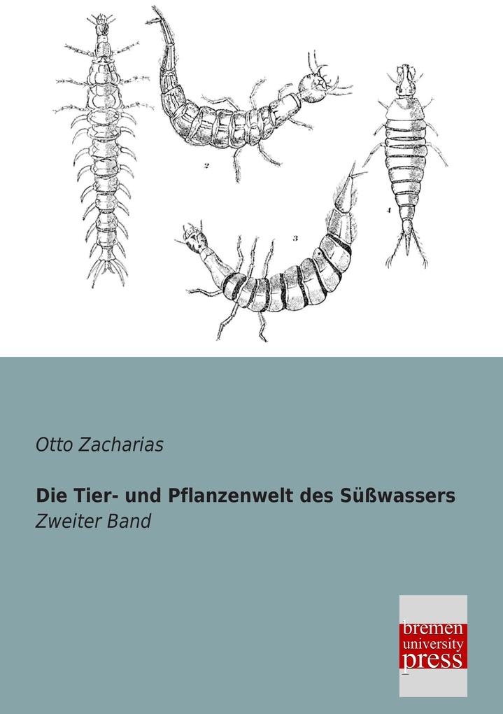 Die Tier- und Pflanzenwelt des Süßwassers