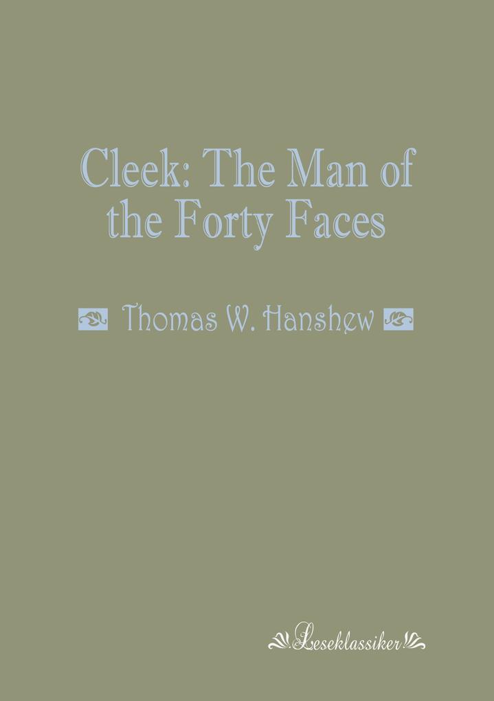 Cleek: The Man of the Forty Faces