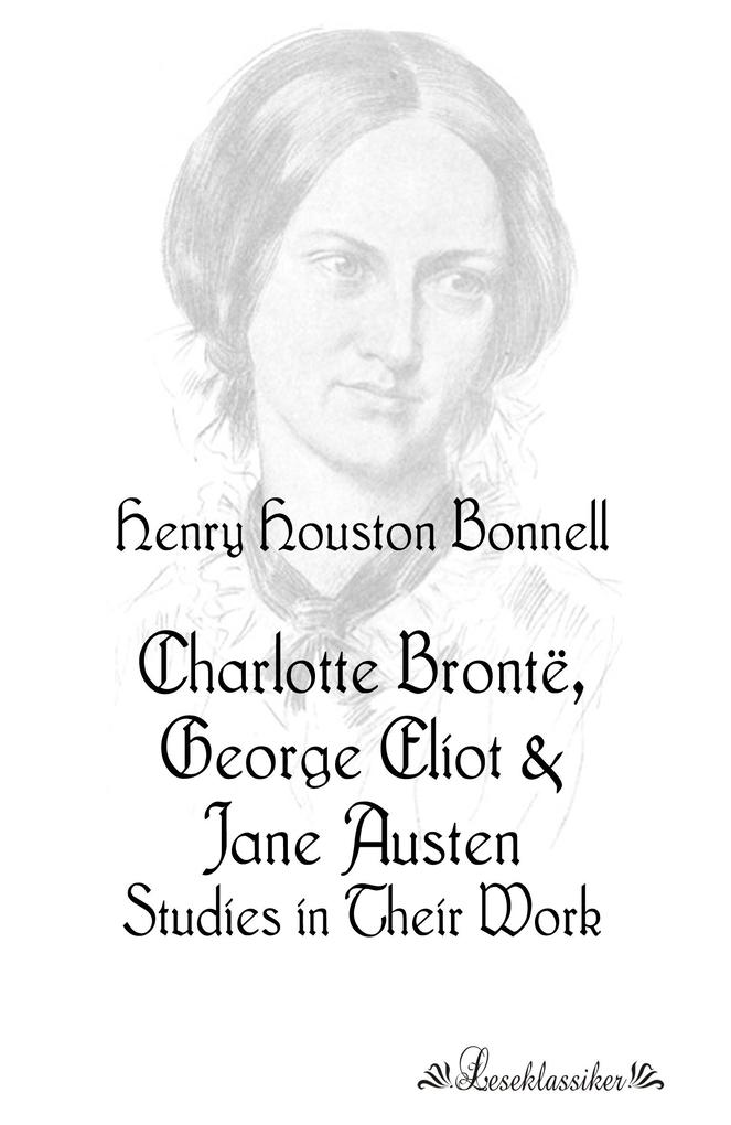 Charlotte Brontë George Eliot