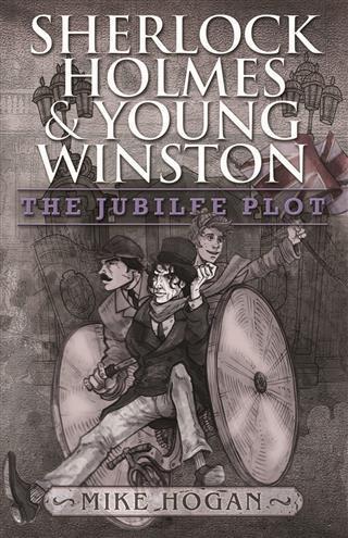 Sherlock Holmes and Young Winston - The Jubilee Plot