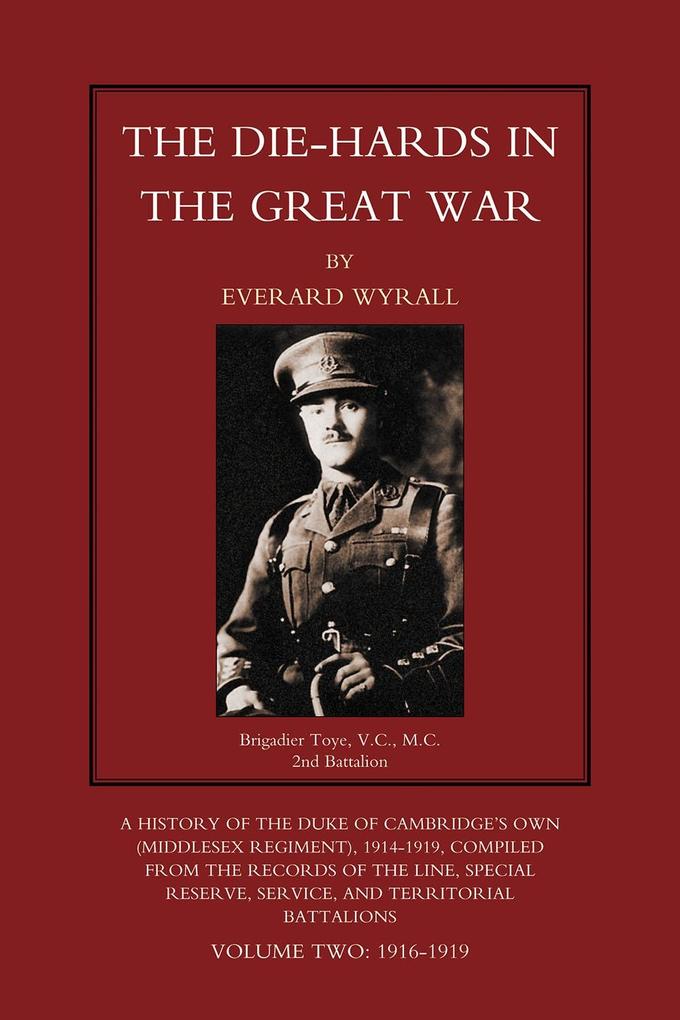 Die-Hards in the Great War