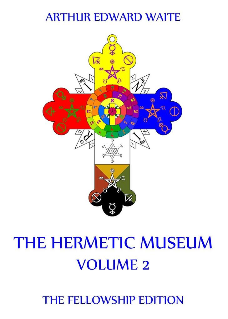 The Hermetic Museum Volume 2