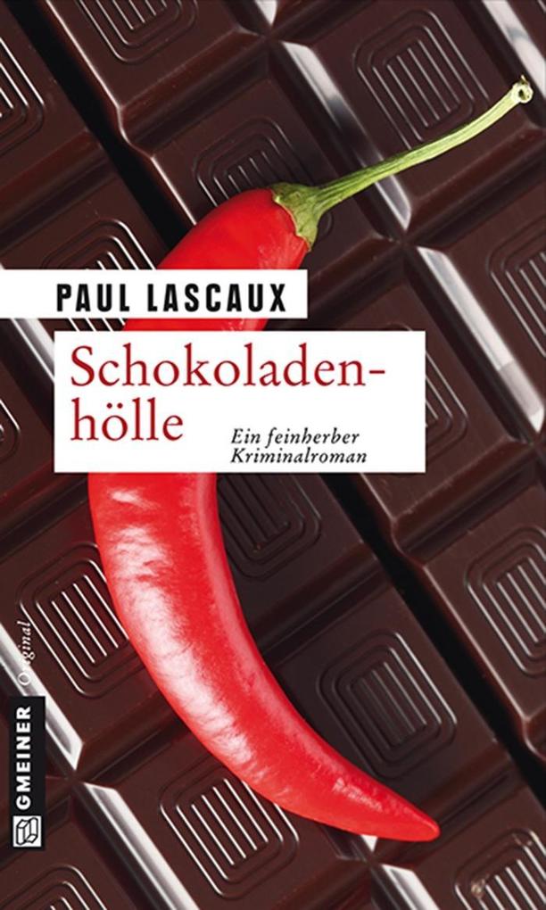 Schokoladenhölle - Paul Lascaux