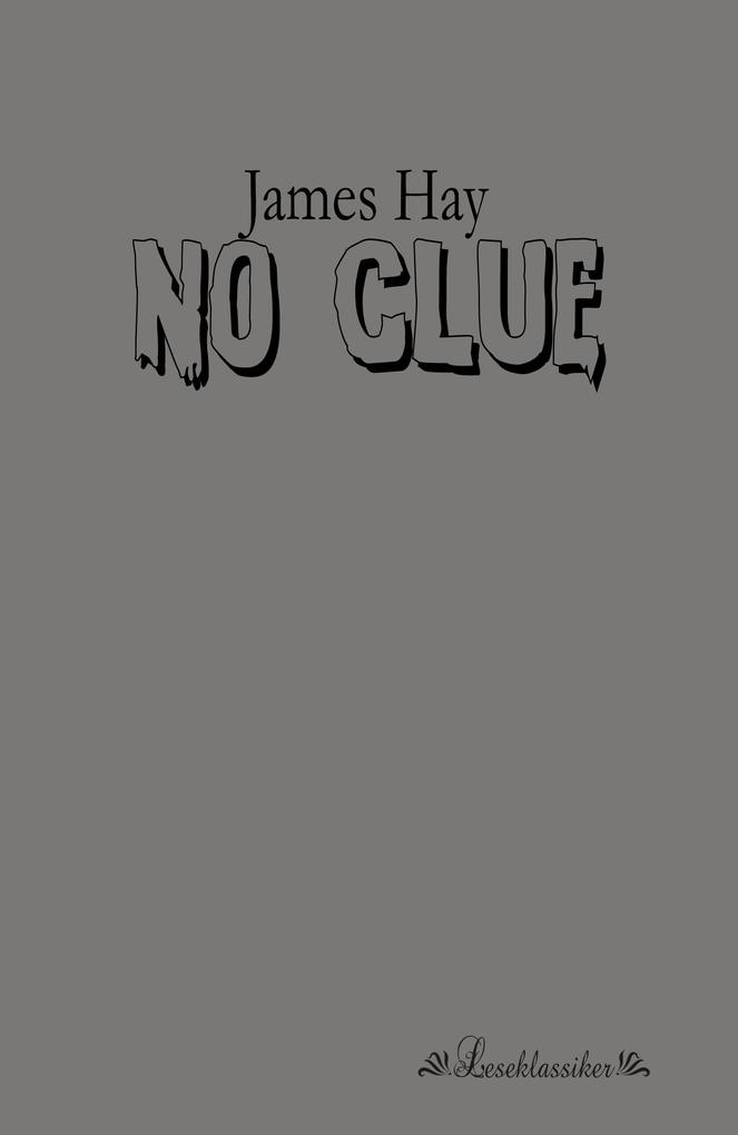 No Clue