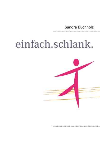 einfach.schlank.