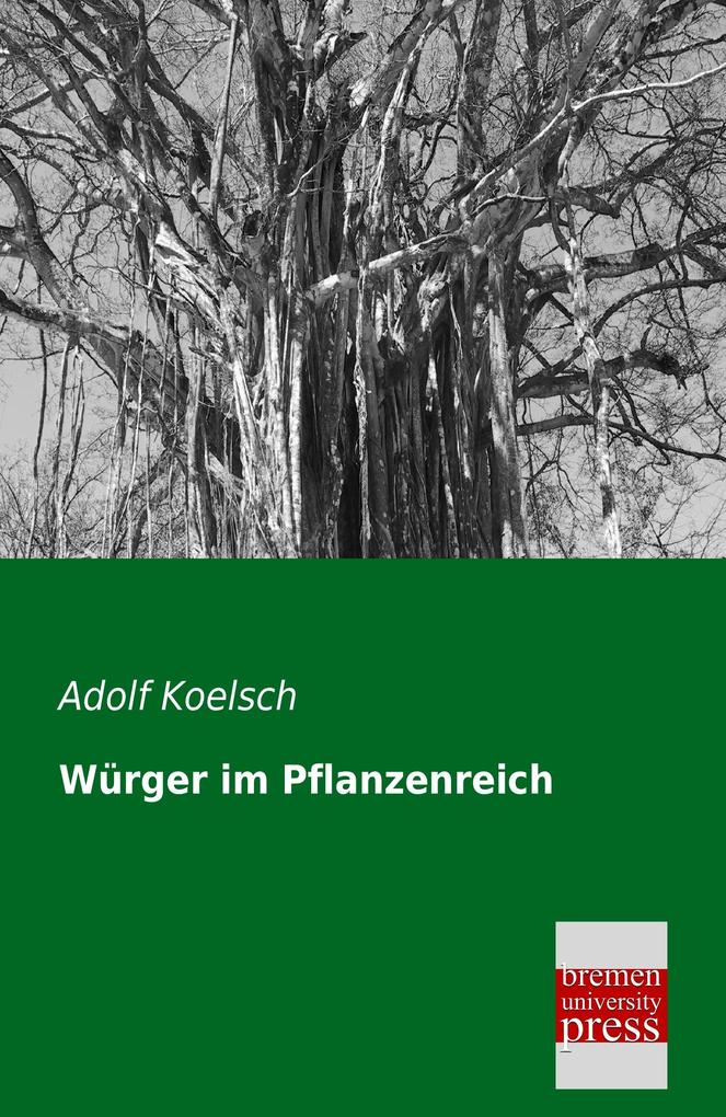 Würger im Pflanzenreich
