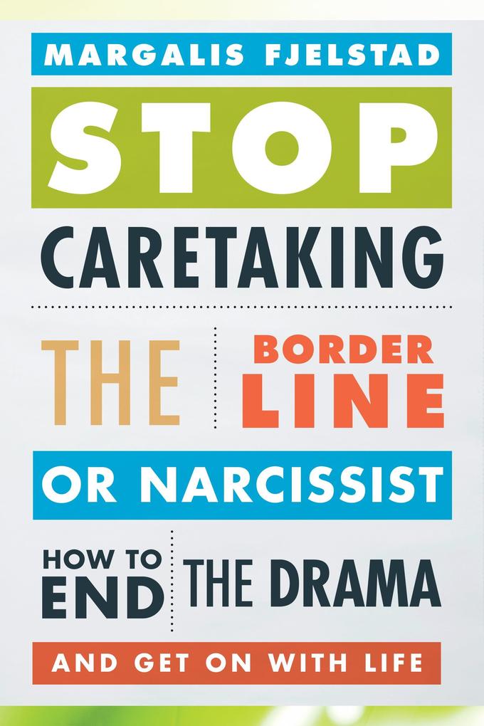 Bloomsbury eBooks Us Stop Caretaking The Borderline Or Narcissist