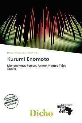 Kurumi Enomoto