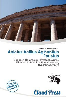 Anicius Acilius Aginantius Faustus