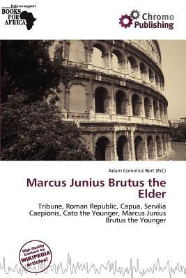 Marcus Junius Brutus the Elder