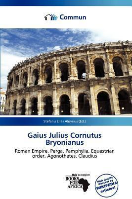 Gaius Julius Cornutus Bryonianus
