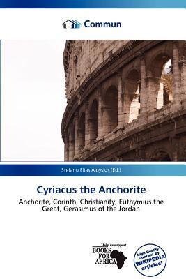 Cyriacus the Anchorite