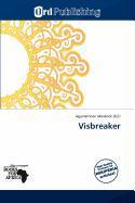 Visbreaker