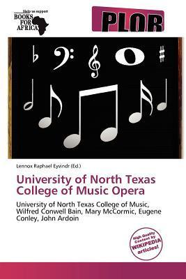 University of North Texas College of Music Opera