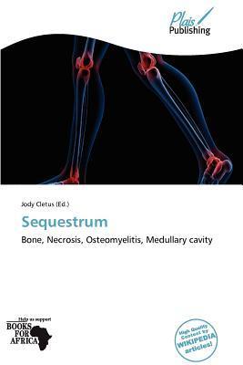 Sequestrum