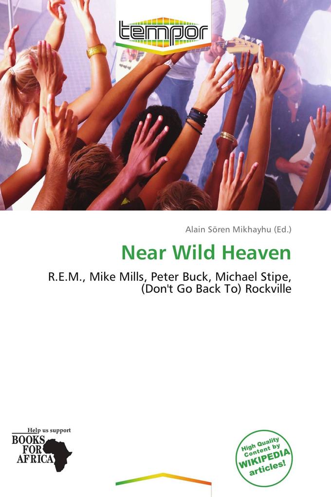 Near Wild Heaven