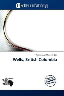 Wells British Columbia
