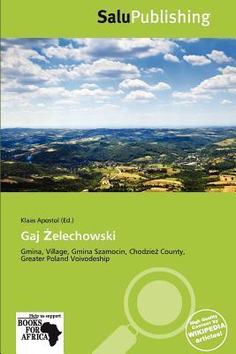 Gaj elechowski