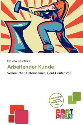 Arbeitender Kunde